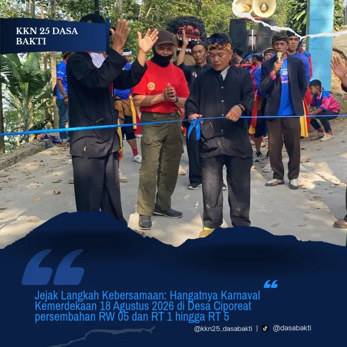 Artikel KKN UNFARI: Jejak Langkah Kebersamaan Hangatnya Karnaval Kemerdekaan 18 Agustus 2026 di Desa Ciporeat persembahan RW 05 dan RT 1 hingga RT 5 dari Kelompok klmpk-25